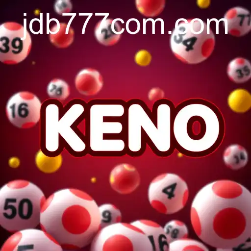 Keno: Exploring the Thrills of Random Numbers with JDB 777